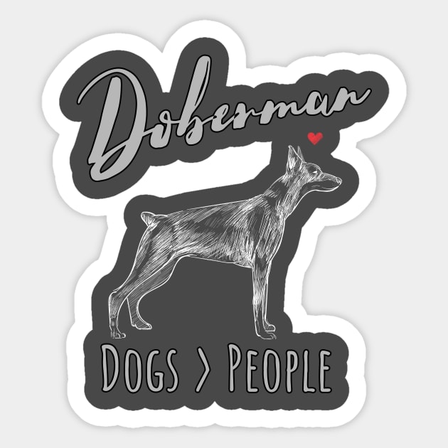Doberman - Dogs > People Sticker by JKA